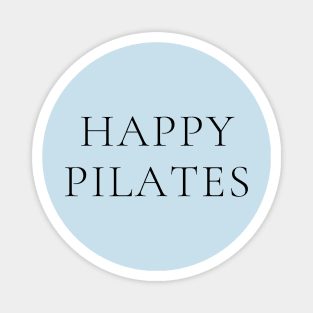 Happy Pilates . Magnet